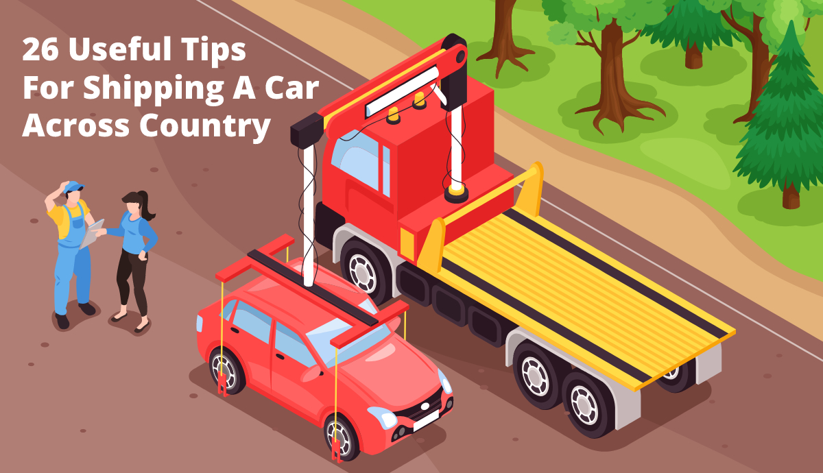 Useful Tips for Shipping a Car Across Country