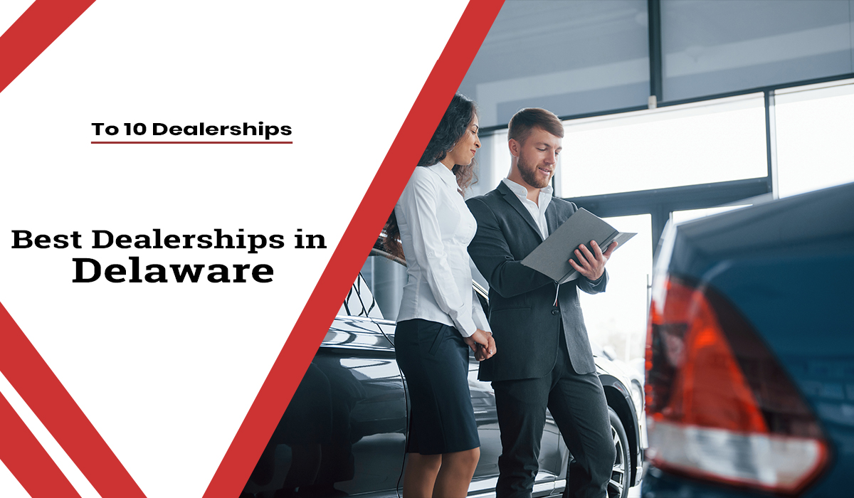 Best Dealerships in Delaware