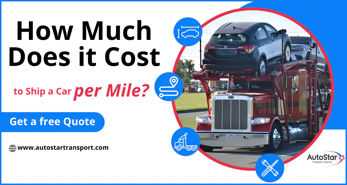 How Much Does it Cost to Ship a Car per Mile?