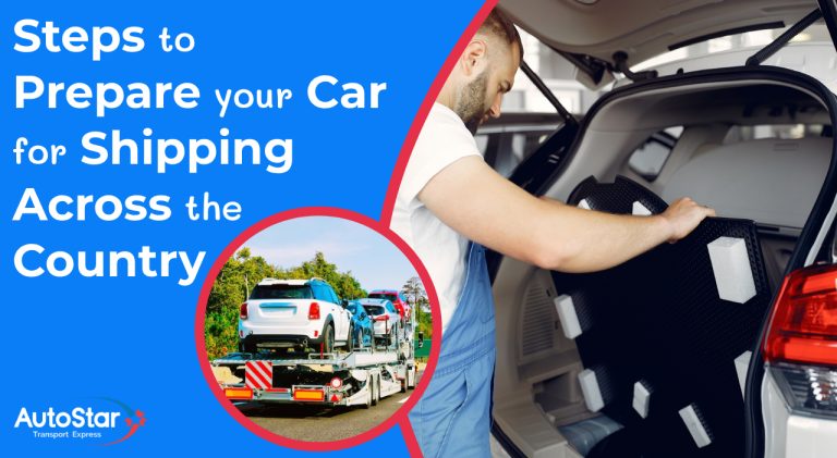 Steps to prepare your car for shipping across the country