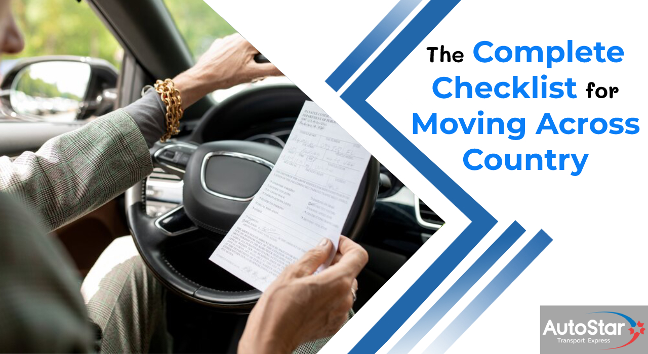 The complete checklist for moving across country