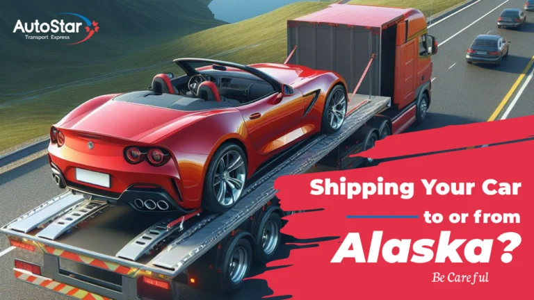 Shipping Your Car to or from Alaska Be Careful