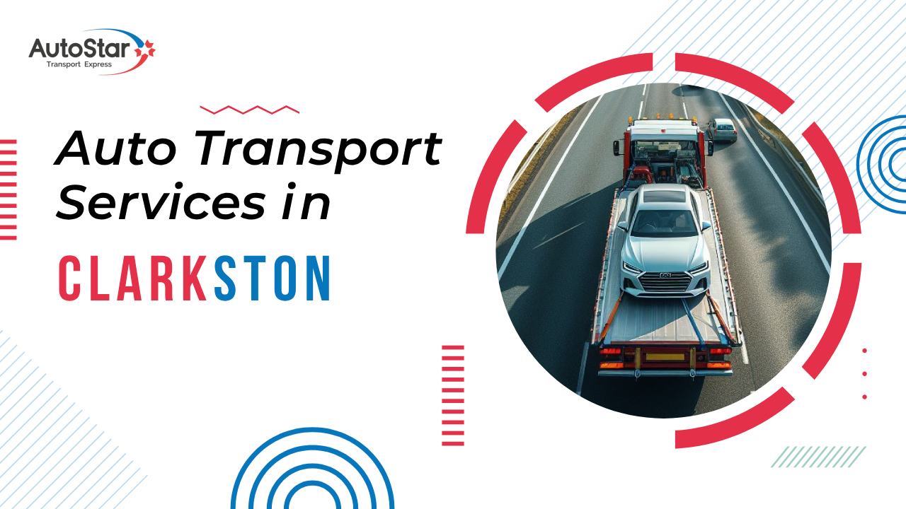 Auto Transport Services Clarkston
