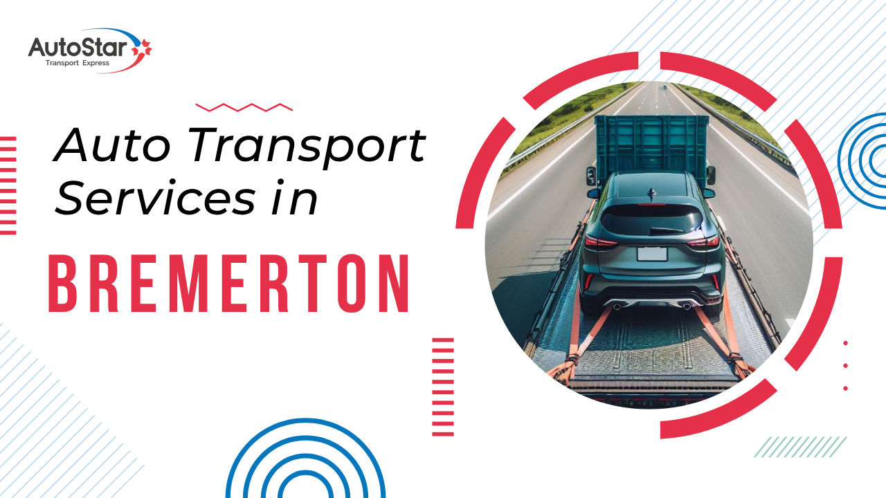 Auto Transport Services in Bremerton Auto Transport Services in Bremerton