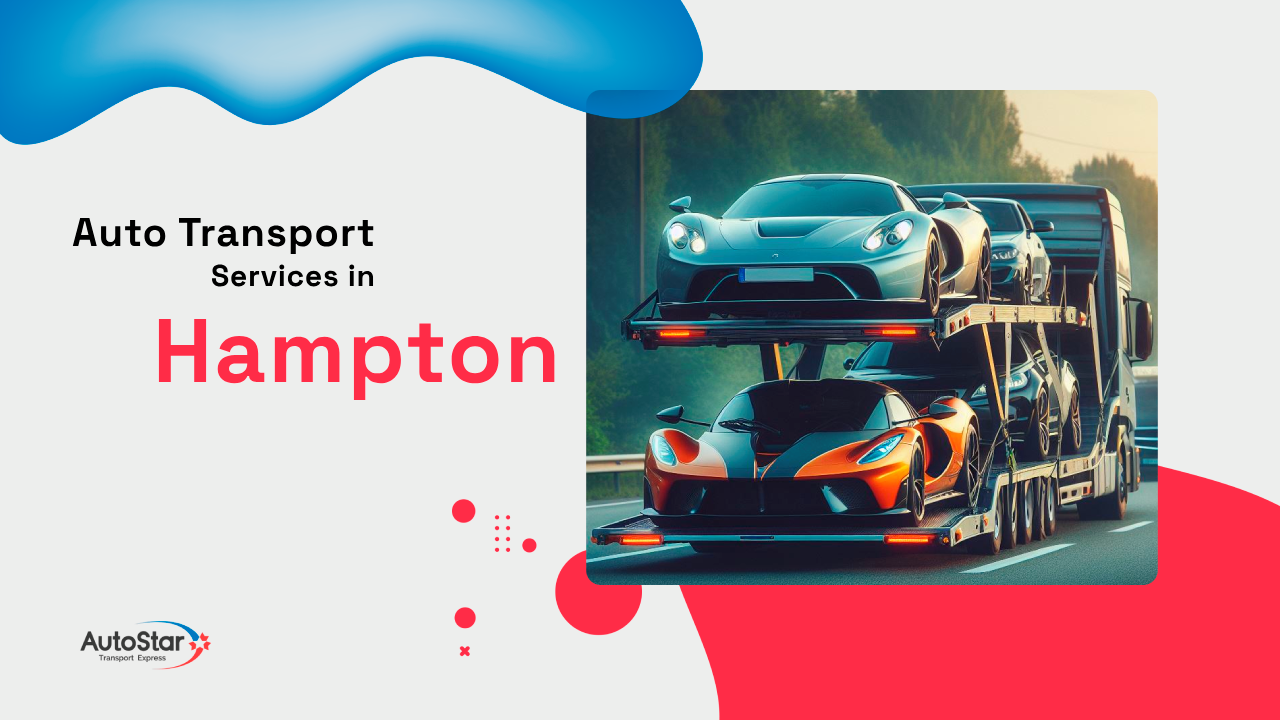 Auto Transport Services in Hampton Auto Transport Services in Hampton