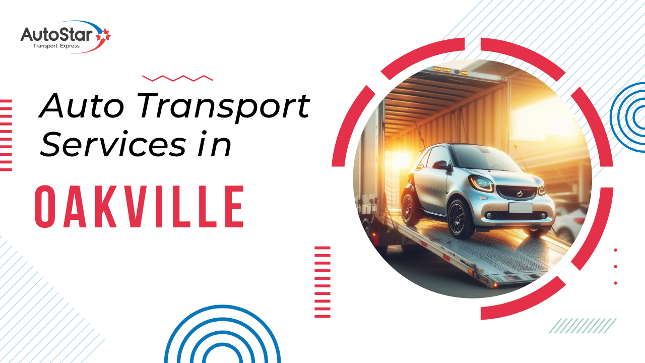 Auto Transport Services in Oakville Auto Transport Services in Oakville