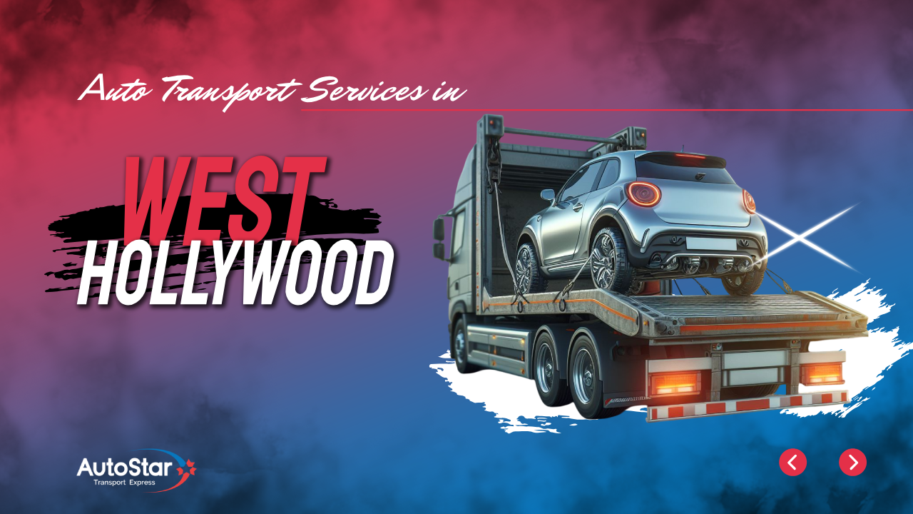 Auto Transport Services in West Hollywood
