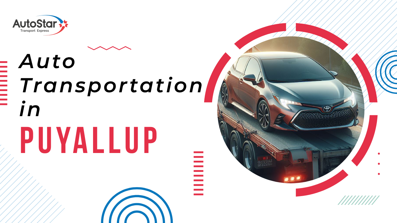 Auto Transportation in Puyallup