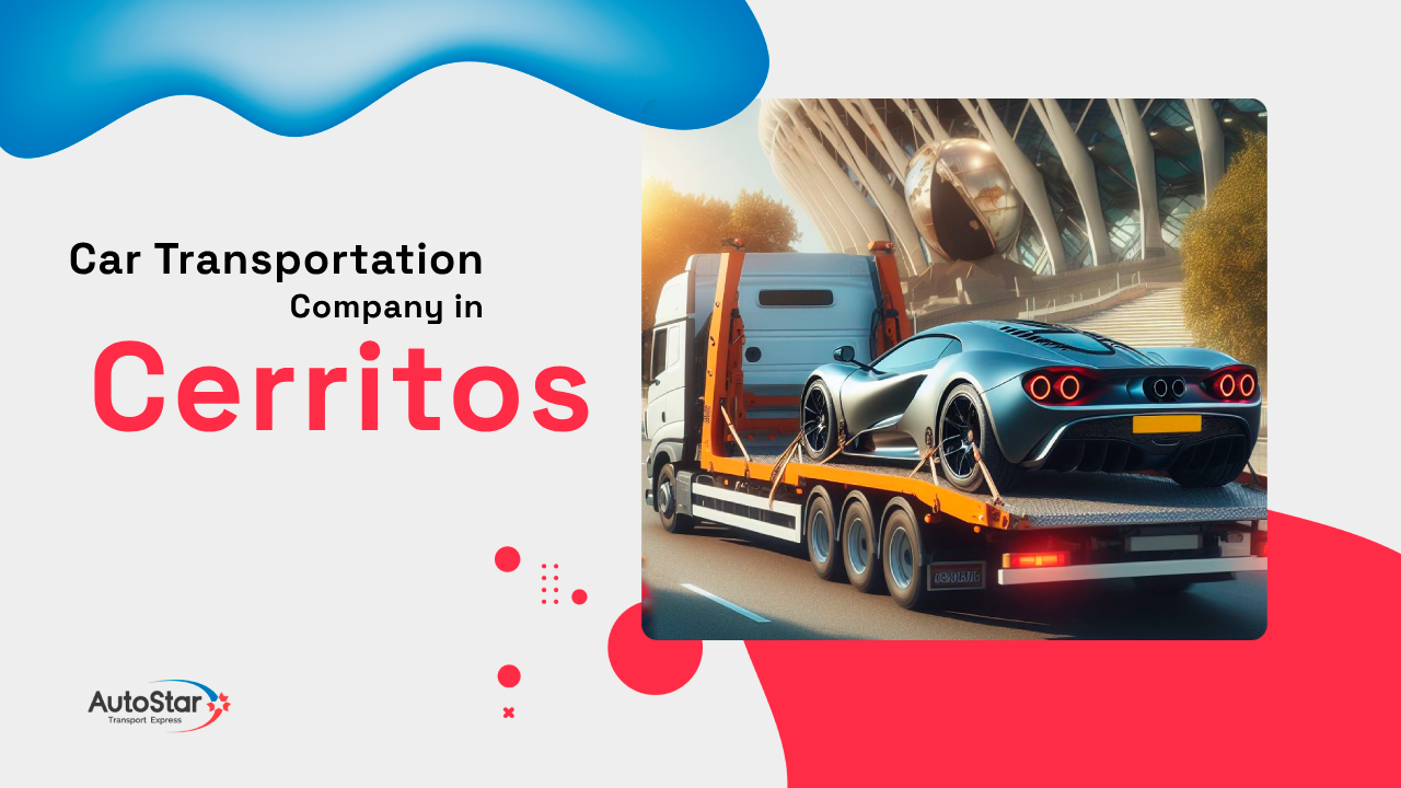 Car Transportation Company in Cerritos