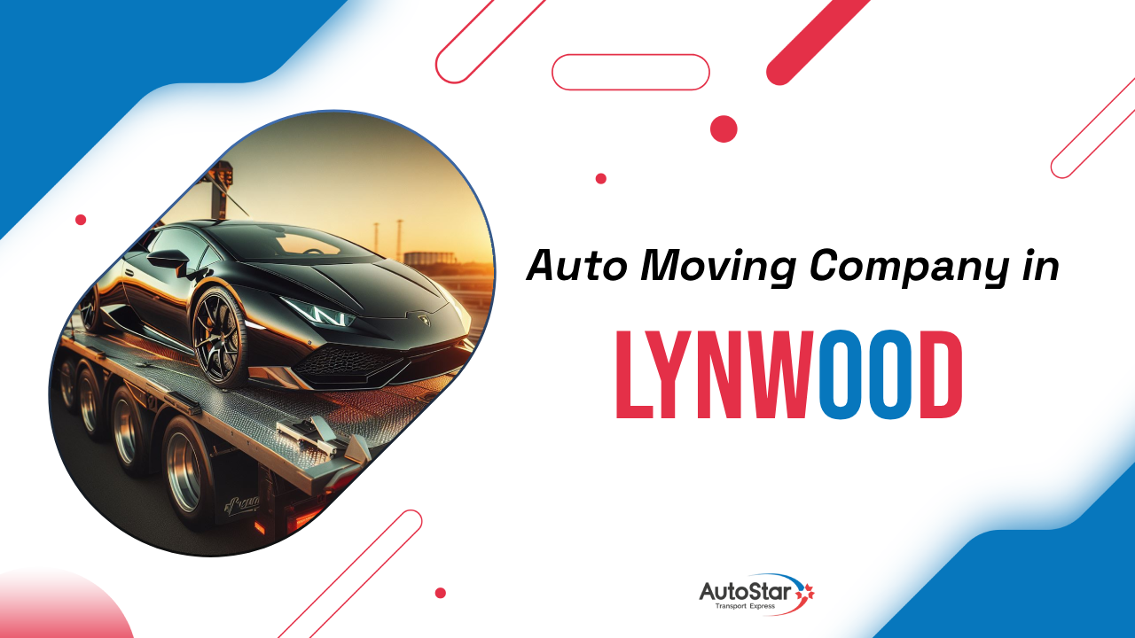 Auto Moving Company in Lynwood