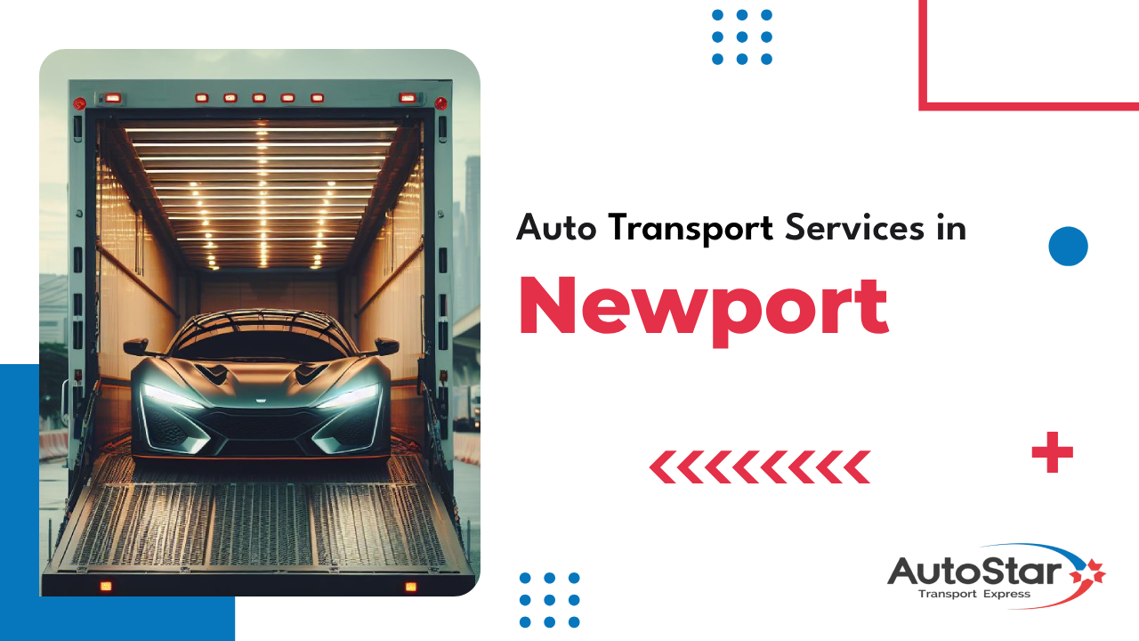Auto Transporter Services in Newport Auto Transporter Services in Newport