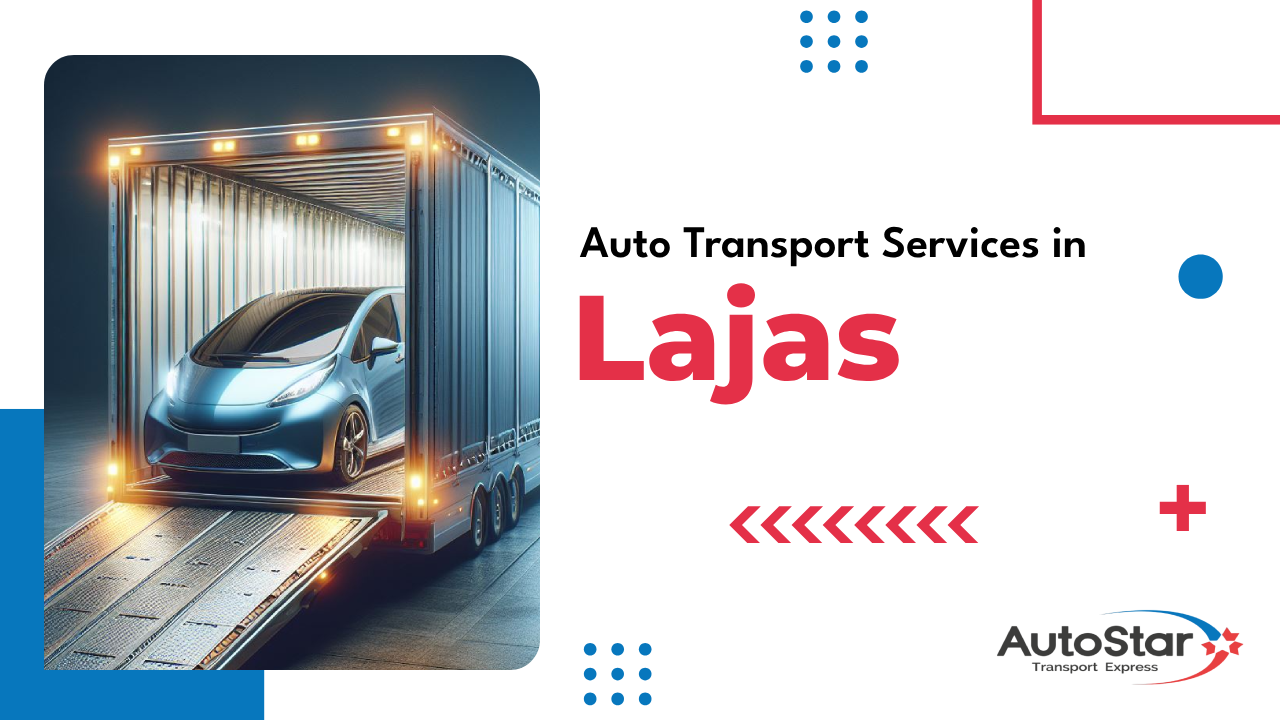 Auto Transport Services in Lajas