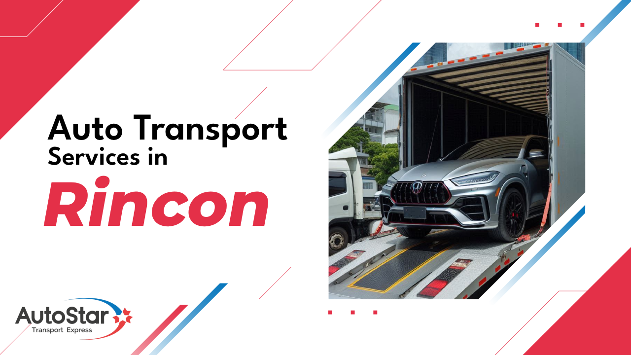Auto Transport Services in Rincon