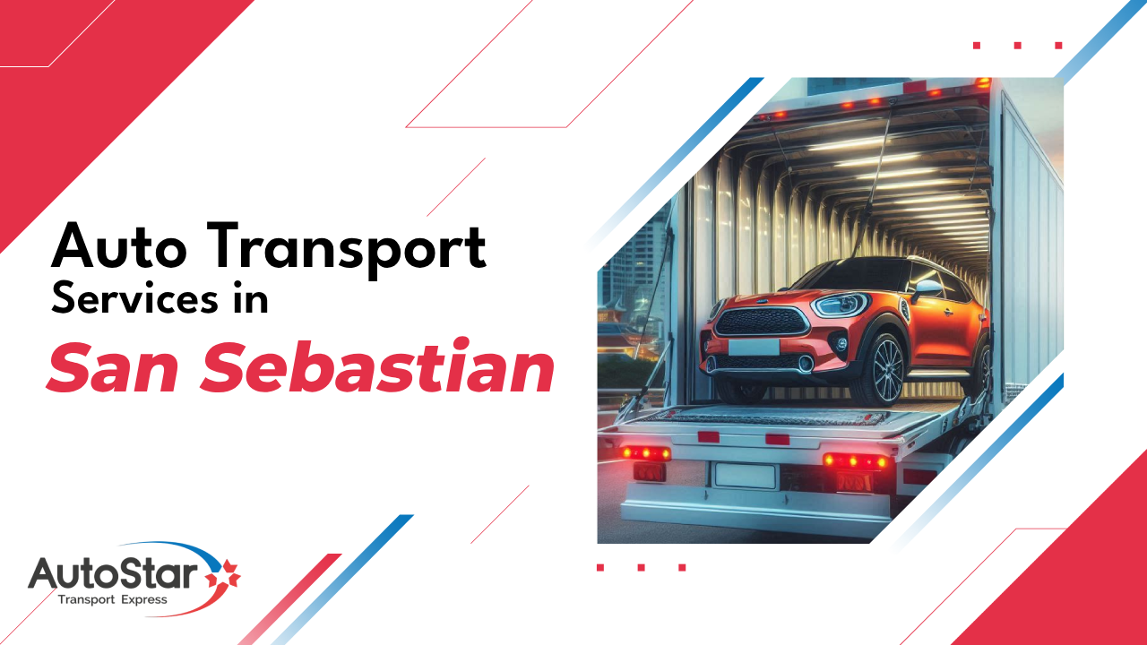 Auto Transport Services in San Sebastian