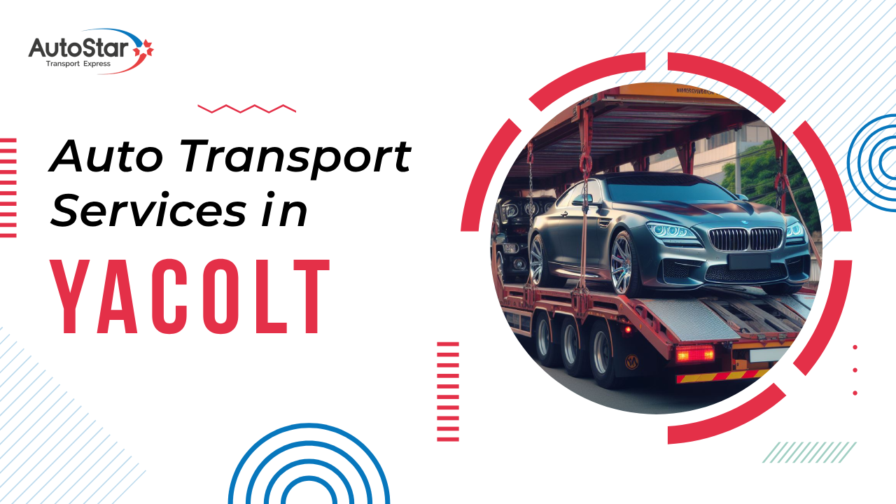 Auto Transport Services in Yacolt Auto Transport Services in Yacolt