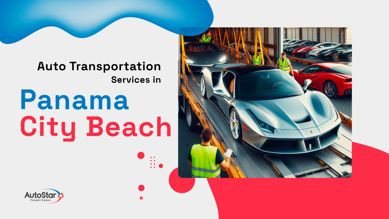 Auto Transportation Services in Panama City Beach Auto Transportation Services in Panama City Beach