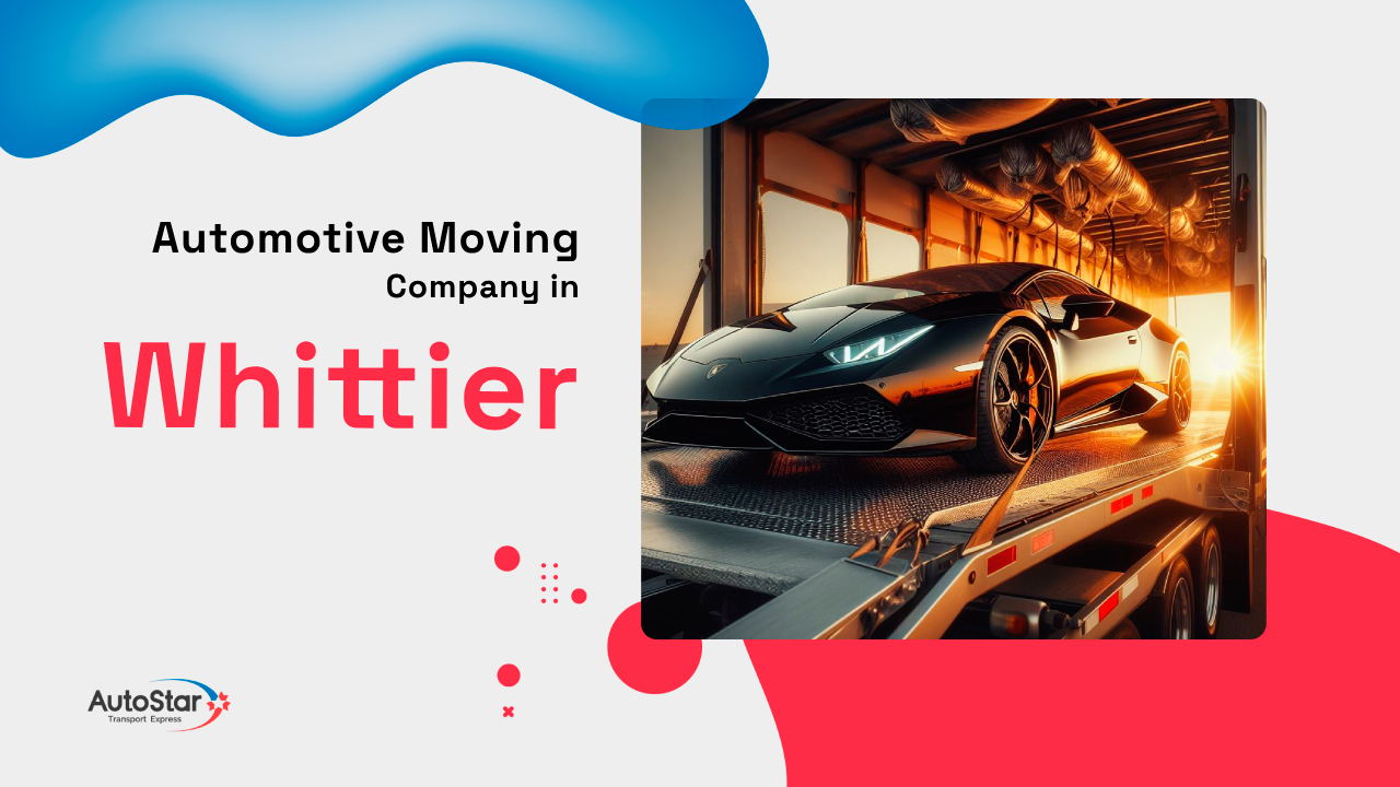 Automotive Moving Company in Whittier