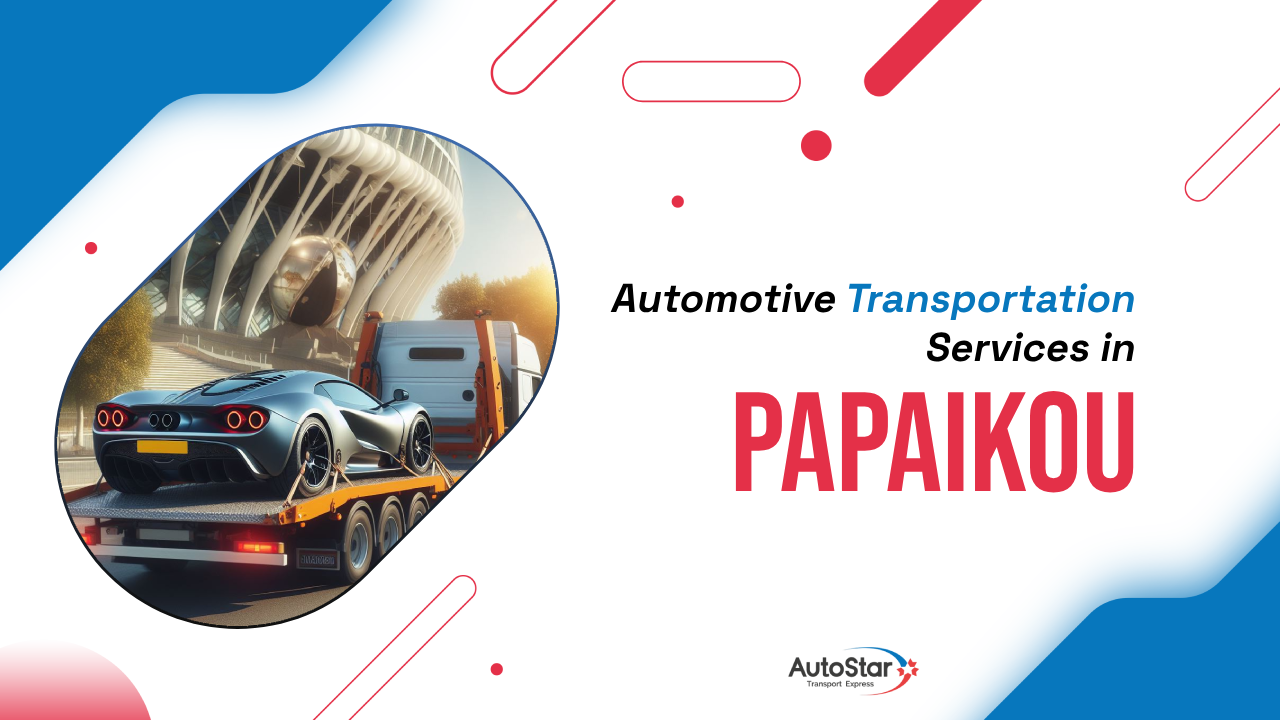 Automotive Transportation Services in Papaikou Automotive Transportation Services in Papaikou