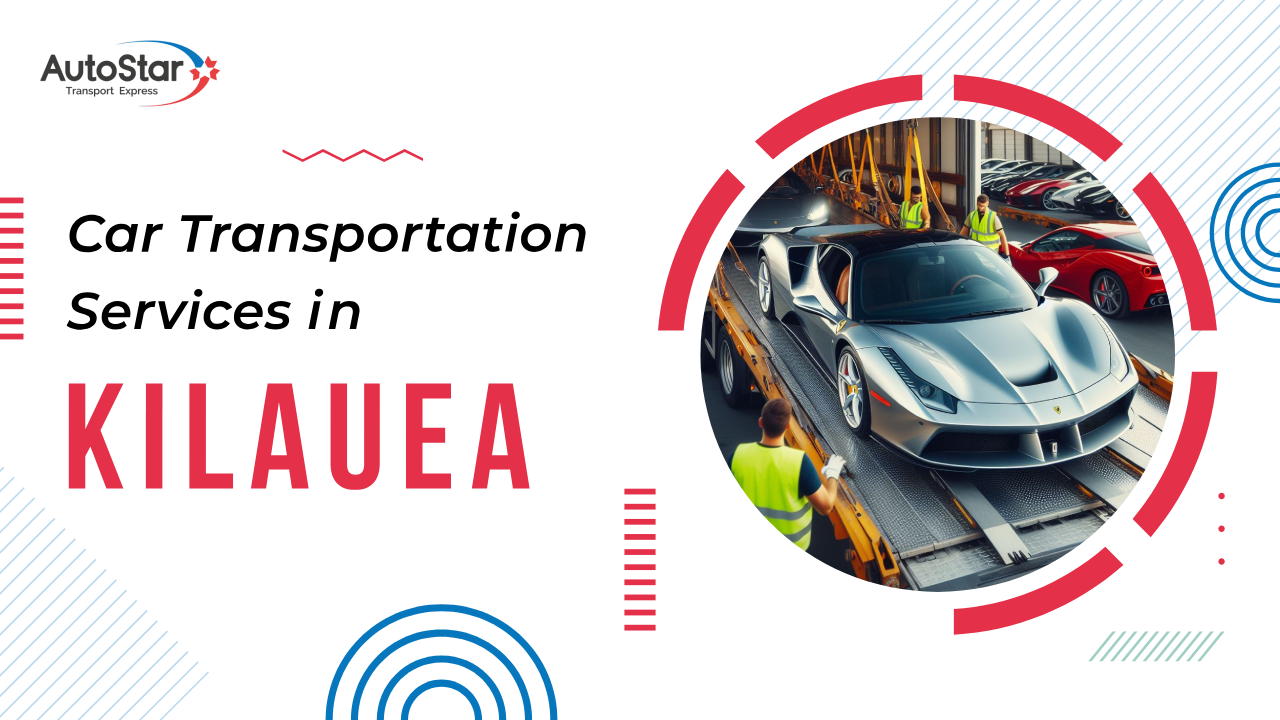 Car Transportation Services in Kilauea Car Transportation Services in Kilauea