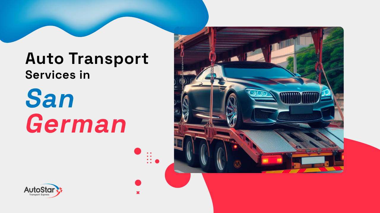 Auto Transport Services in San German