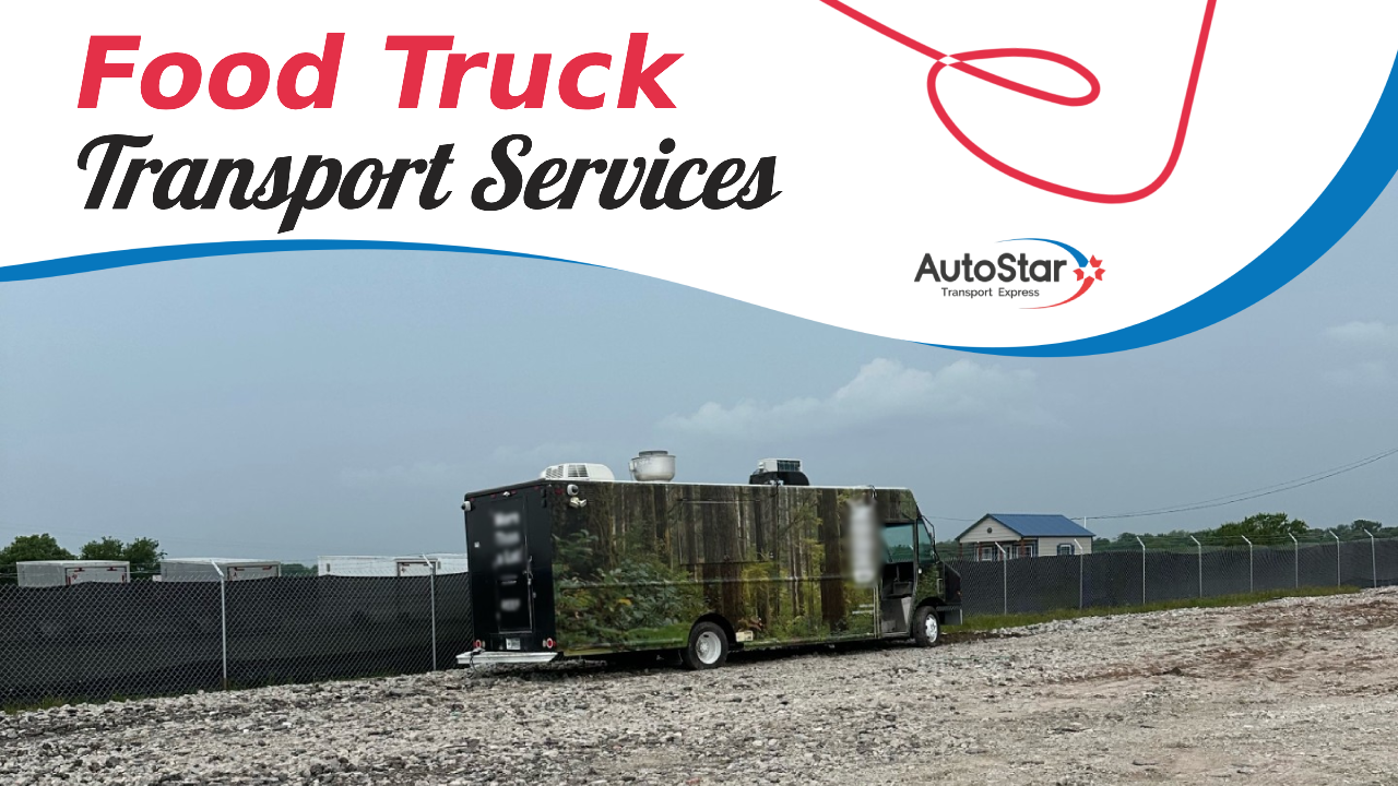 Food Truck Transport Services Food Truck Transport Services