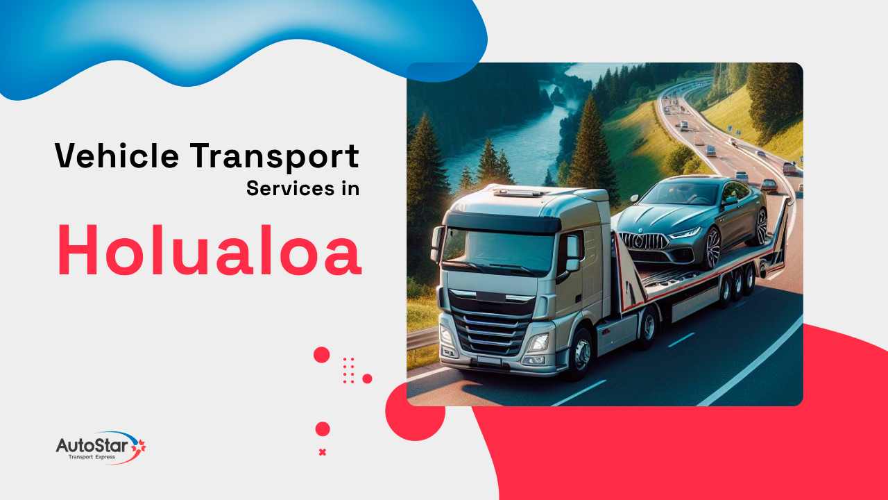 Vehicle Transport Services in Holualoa Vehicle Transport Services in Holualoa