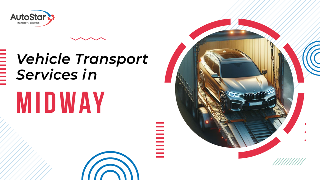 Vehicle Transport Services in Midway Vehicle Transport Services in Midway