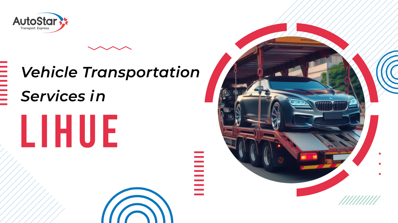 Vehicle Transportation Services in Lihue Vehicle Transportation Services in Lihue