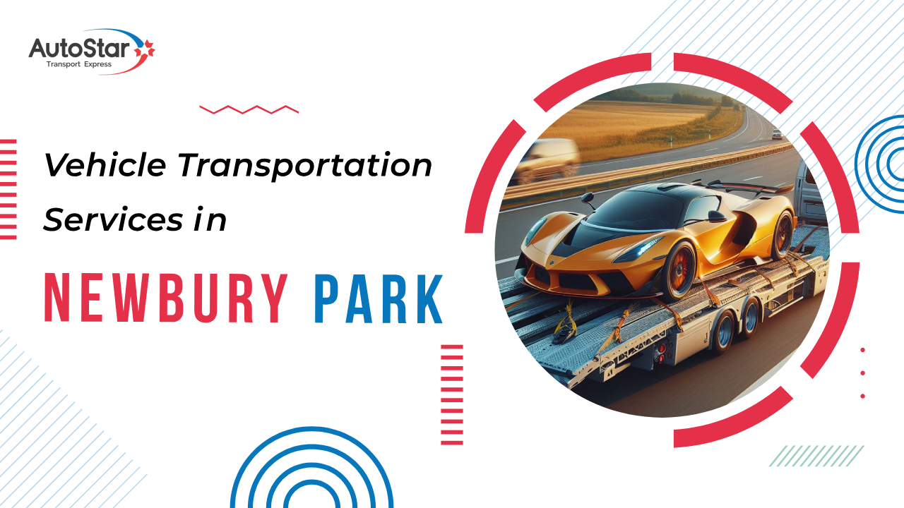 Vehicle Transportation Services in Newbury Park