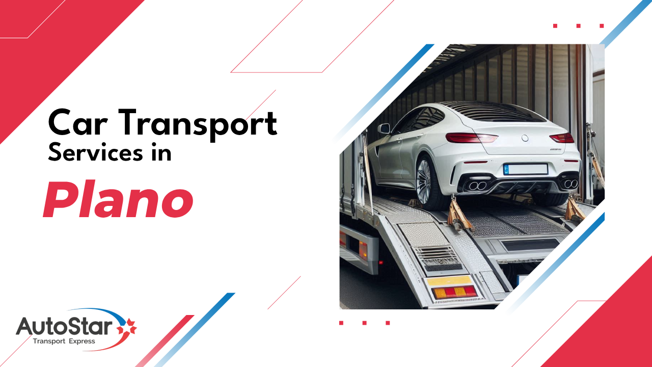 Car Transport Services in Plano