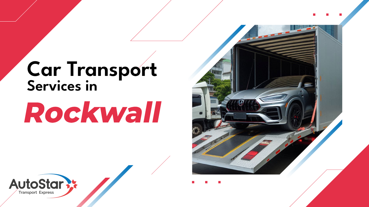 Car Transport Services in Rockwall Car Transport Services in Rockwall