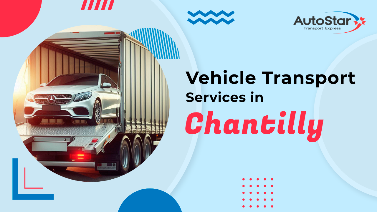 Vehicle Transport Services in Chantilly