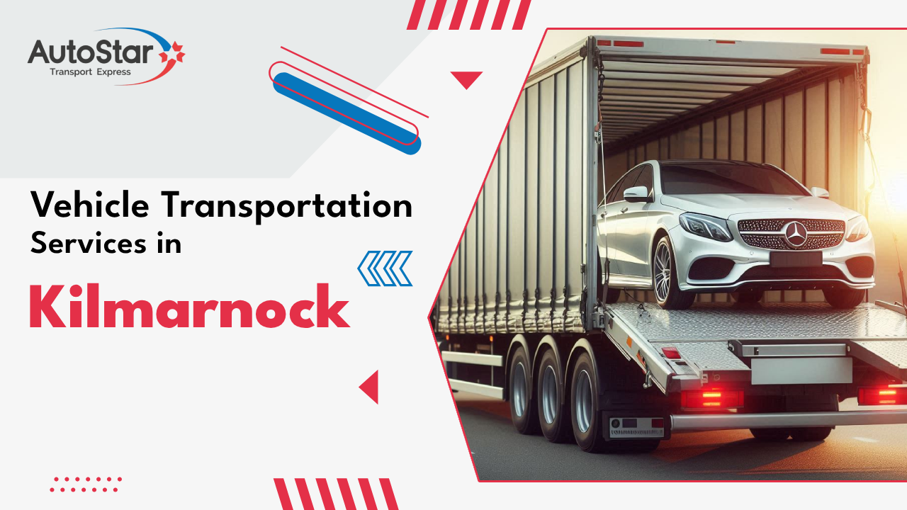 Vehicle Transportation Services in Kilmarnock Vehicle Transportation Services in Kilmarnock