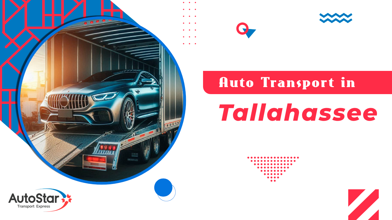 Auto Transport in Tallahassee Auto Transport in Tallahassee