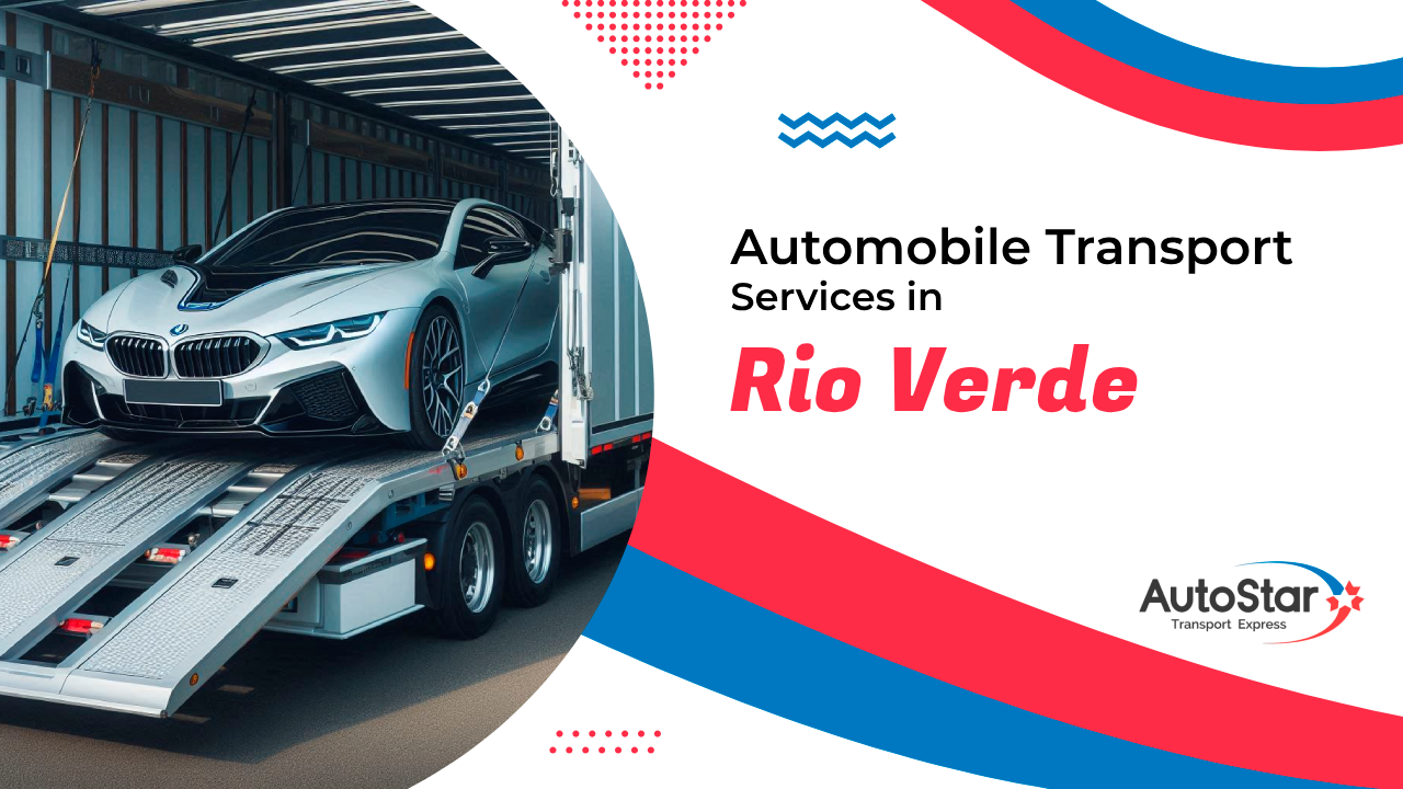Automobile Transport Services in Rio Verde Automobile Transport Services in Rio Verde
