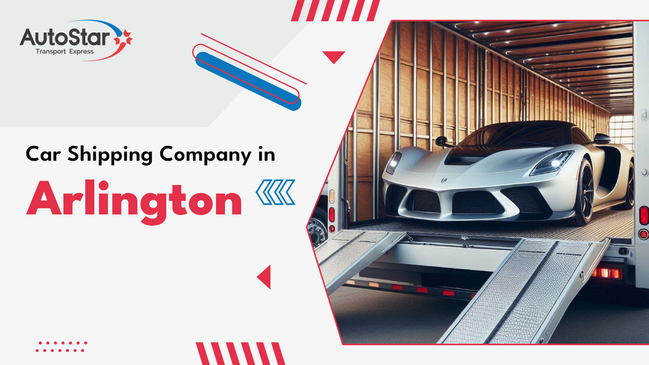 Car Shipping Company in Arlington Car Shipping Company in Arlington