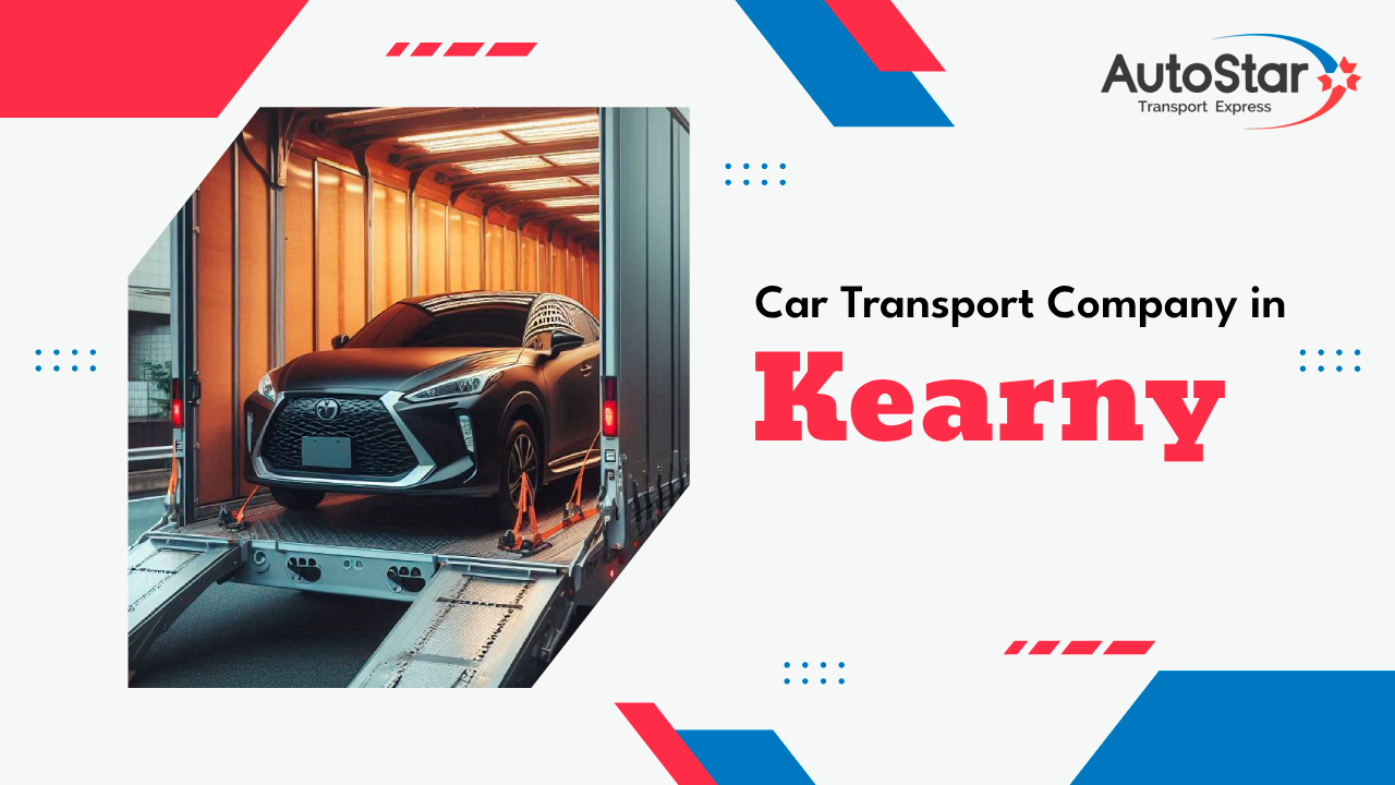 Car Transport Company in Kearny Car Transport Company in Kearny