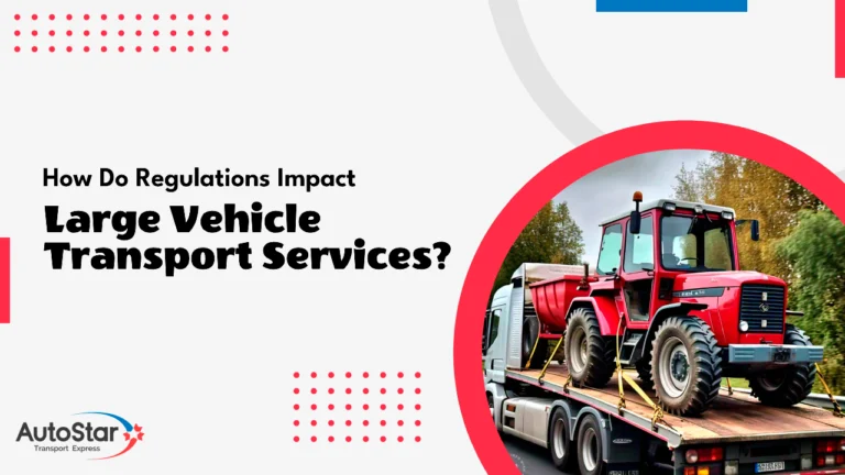 How Do Regulations Impact Large Vehicle Transport Services