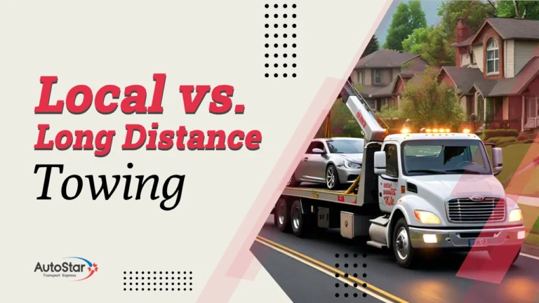 Local vs Long Distance Towing Understanding Your Options