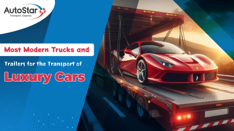 Most Modern Trucks and Trailers for the Transport of Luxury Cars