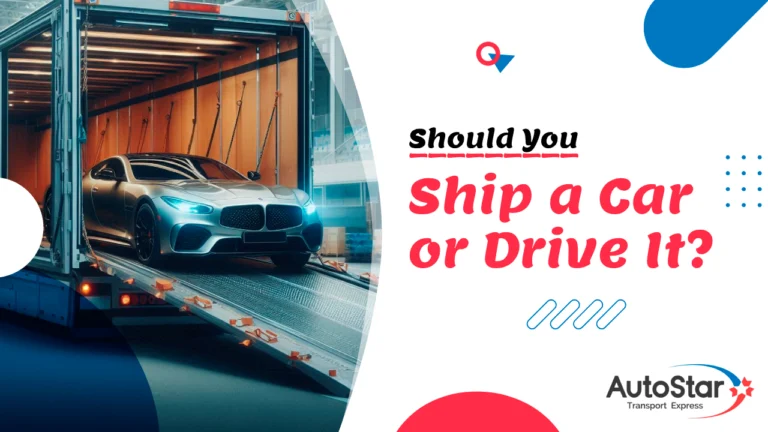 Should You Ship a Car or Drive It