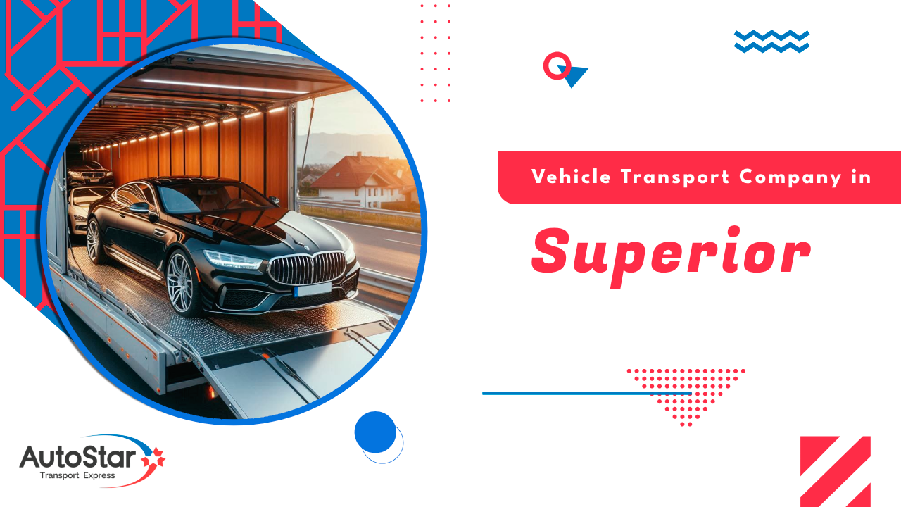 Vehicle Transport Company in Superior Vehicle Transport Company in Superior