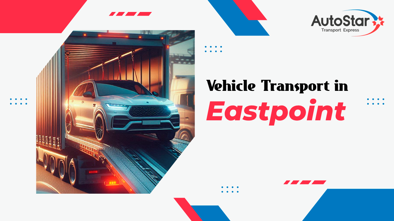 Vehicle Transport in Eastpoint Vehicle Transport in Eastpoint