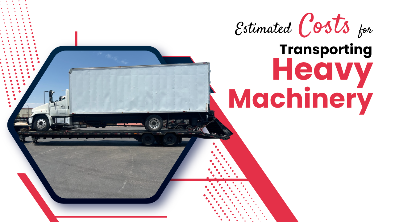 Get an estimate for heavy machinery transportation costs.