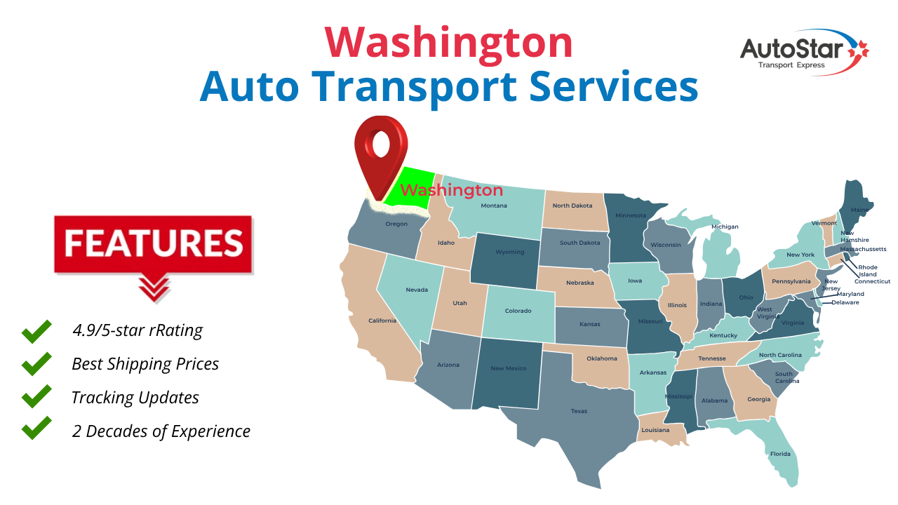 Auto Transport Services to or from Washington Auto Transport Services to or from Washington