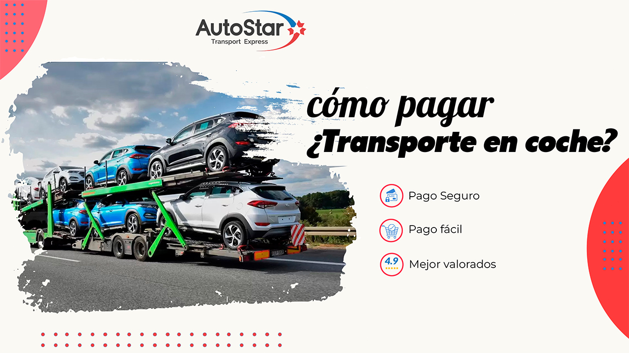 Paying for your transport Métodos de Pago Aceptados para el Transporte de tu Auto
