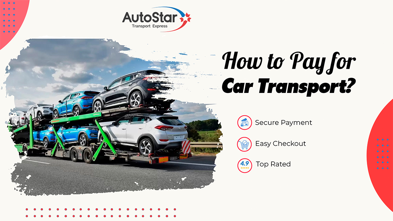 How do I pay for my car transport