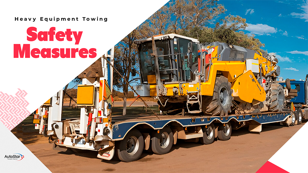 Heavy Equipment Towing Safety Measures