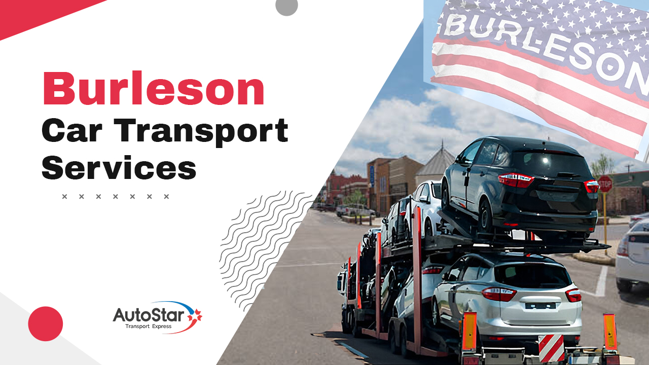 Burleson Car Transport Services