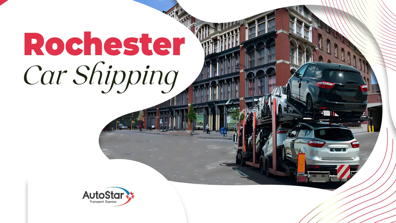 Reliable Car Shipping in Rochester NY You Can Count On